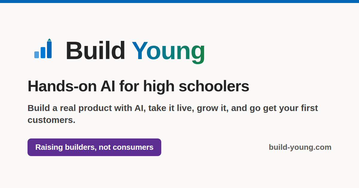 Build Young — build real, working things with AI, made for who you are